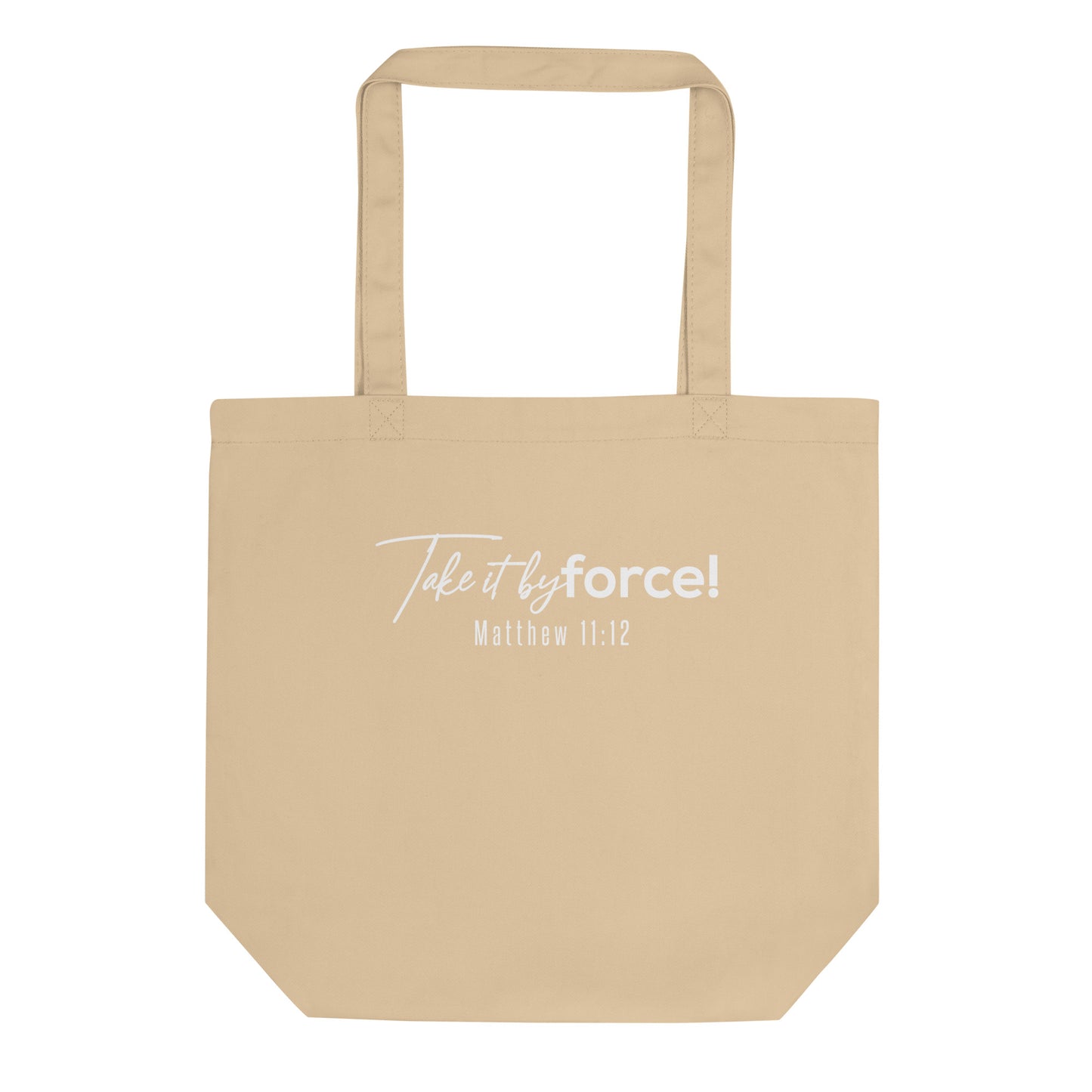 Take it by force! Eco Tote Bag